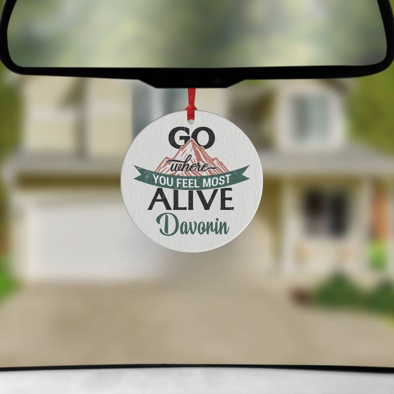 Personaliziran avto osvežilec - Pojdi tja, kjer se počutiš živ